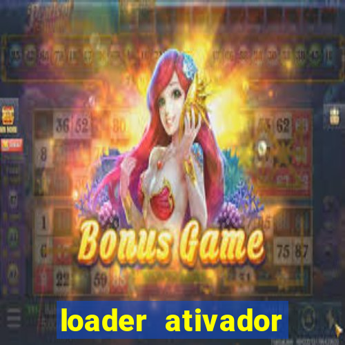 loader ativador windows 7